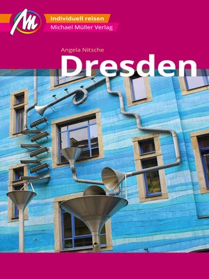 cover image of Dresden MM-City Reiseführer Michael Müller Verlag